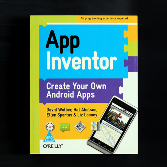 App Inventor - Create Your Own Android Apps